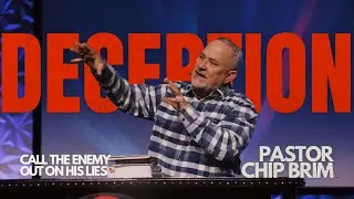 Deception | Pastor Chip Brim 1.11.26