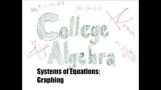Systems of Equations: Graphs