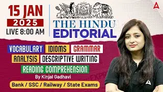 Hindu Editorial Analysis | 15 January 2025 | Vocab, Grammar, Reading, Skimming | By Kinjal Gadhavi