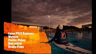 Canoe POLO : WARM-UP and intermediate skills !