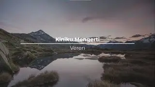 Kiniku Mengerti | Veren