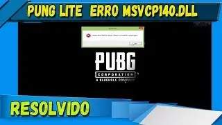 PUBG LITE ERROR  MSVCP140.DLL (RESOLVIDO) 2019