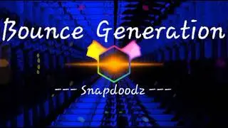 Snapdoodz - Bounce Generation (Music Visualizer)