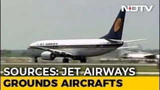 Flight Operations Hit As Debt-Laden Jet Airways Grounds Part Of Fleet