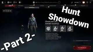 HUNT SHOWDOWN GAMEPLAY PART 2 2022 - SURVIVING HOW NOT TO GET AMBUSHED! - Crzy4the80sGal