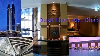Dusit Thani Abu Dhabi Executive Club room with full tour including Breakfast