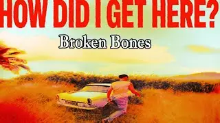 Louis Tomlinson - Broken Bones Lyrics