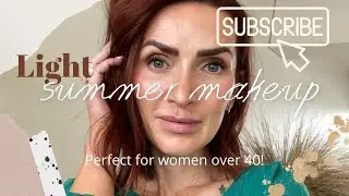 Easy Summer Makeup using three products!