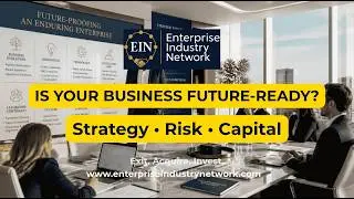 EIN | Future-Proofing Your Business &ndash; Strategy, Capital & Long-Term Value