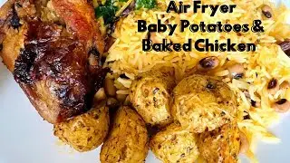 How to make EASY & FAST delicious AIR FRIED baby potatoes| bonus video includes baked chicken