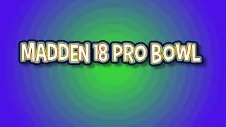 Madden 18 Pro Bowl