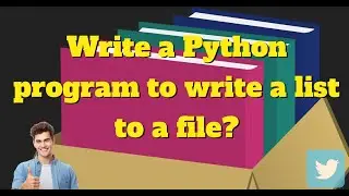 file 3.Write a Python program to write a list to a file?