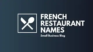 Catchy French Restaurant Business Names