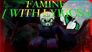 FAMINE WITH LYRICS | FORSAKEN LYRICAL COVER