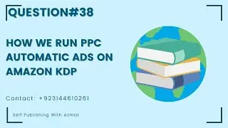 How We Run PPC Automatic Ads on Amazon KDP in Hindi