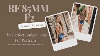 BTS using the Canon RF85mm F2 Macro / The Perfect Budget Lens