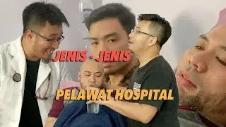 Jenis-Jenis Pelawat Hospital