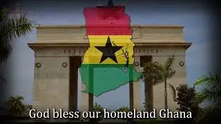 National Anthem of Ghana - God Bless Our Homeland Ghana