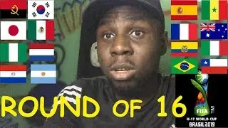 Round of 16 Matches (Predictions & Preview) - FIFA U17 World Cup Brazil 2019&trade;