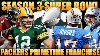 Best Super Bowl Ever? Madden 18 Packers Franchise | Primetime 2.0 Season 3 Super Bowl!