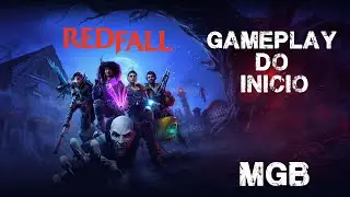 RedFall - Gameplay do Inicio