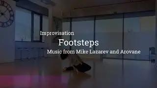Mike Lazarev and Arovane - Footsteps【Improvisation】