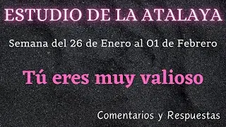 ESTUDIO DE LA ATALAYA ✅ SEMANA DEL 26 DE ENERO AL 01 DE FEBRERO