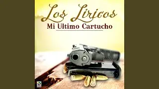 Mi Último Cartucho