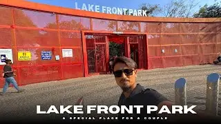 Lake Front Park Adventure | A Hidden Paradise You Must Visit 😍