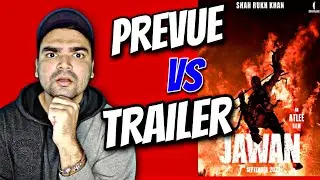JAWAN TRAILER VS PREVUE | BAD DECISION