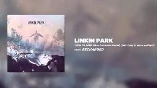 Skin To Bone ft. Cody B. Ware & Ryu (Nick Catchdubs Remix) - Linkin Park (Recharged)