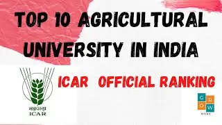 TOP 10 AGRICULTURAL UNIVERSITY IN INDIA 2021 #icar #ranking #growmore