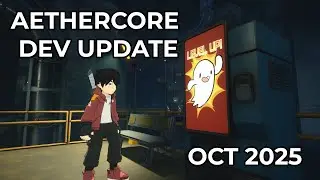 Aethercore Dev Update Oct 2025