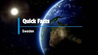 Quick Facts: Sweden