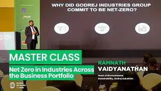 Master Class on Net Zero: Case Study on Godrej Industries&rsquo; Business Portfolio