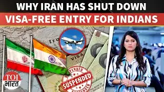Iran Scraps Visa-Free Entry For Indians As India Warns Of Fraud Rackets And Kidnapping Threats