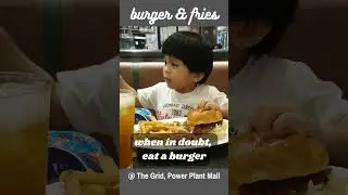 when in doubt, eat a burger