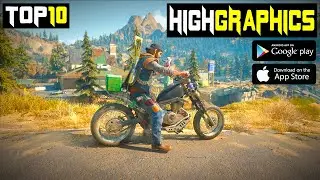 Top 10 ULTRA HIGH GRAPHICS Games For Android | 10 Console Quality Games