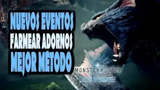 NUEVOS EVENTOS PARA FARMEAR ADORNOS nv4 + MEJOR M&Eacute;TODO ACTUALIZADO - MHW Iceborne