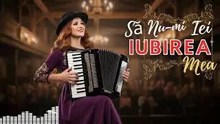 Balkan Jazz Fusion: Să Nu-mi Iei Iubirea Mea (Muzică de Colecție Românească 2026)
