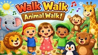 Walk Walk Animal Walk! 🐘🦁 | Fun Animal Action Song for Kids | Toddler Dance & Move