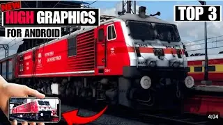 TOP 3 HIGH GRAPHICS New Indian Train Simulator Games For Android | Train side