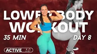35-минутная тренировка для нижней части тела дома | Total Burn 🔥 | Active 3.0 День 8