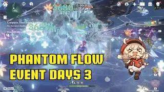 Phantom Flow Event Days 3 | Genshin Impact