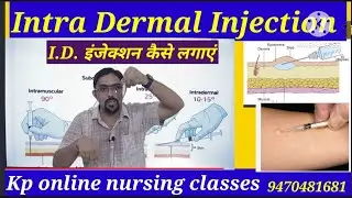Intra dermal injection procedure #   इंट्रा डर्मल इंजेक्शन कहां एवं कैसे दे, I.d injection # Nursing