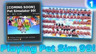 PET SIMULATOR 99 IS OUT!!! (Ep.1)