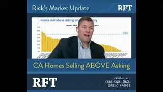 CA Homes Selling ABOVE Asking