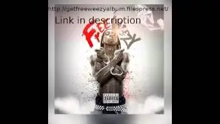Lil Wayne - Free Weezy Album download