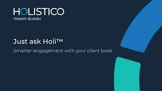 Manage your client book with AI | Holistico&rsquo;s co-pilot for advisors demo