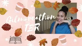 Gilmoreathon TBR